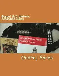 Ondrej Sarek - Gospel G/C diatonic accordion Solos, Häftad. Tillgänglighet: Lägg i varukorg