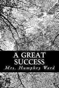 Mrs Humphry Ward - A Great Success, Häftad