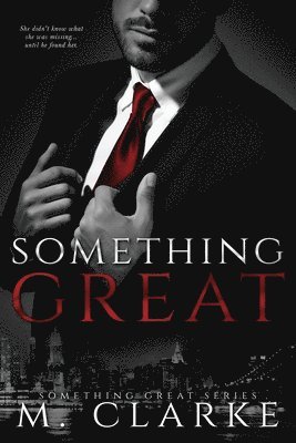 M Clarke - Something Great, Häftad. Tillgänglighet: Lägg i varukorg