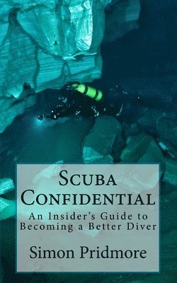 Simon Pridmore - Scuba Confidential, Häftad. Tillgänglighet: Lägg i varukorg