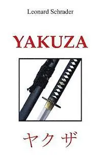 Leonard Schrader - Yakuza, Häftad. Tillgänglighet: Lägg i varukorg