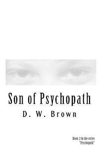 D. W. Brown - Son of Psychopath, Häftad