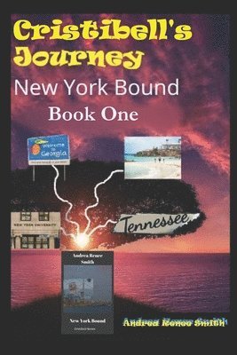 William P. Smith - New York Bound: Cristibell's Story, Häftad. Tillgänglighet: Lägg i varukorg
