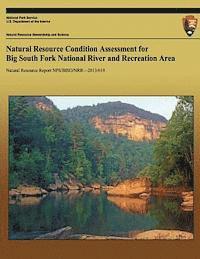 Natural Resource Condition Assessment for Big South Fork National River and Recreation Area