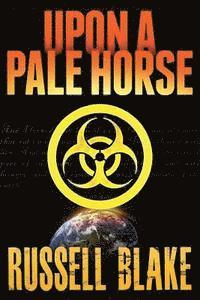 Russell Blake - Upon A Pale Horse, Häftad