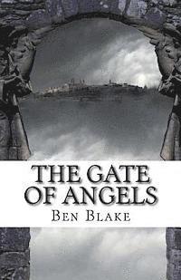 Ben Blake - The Gate of Angels, Häftad. Tillgänglighet: Lägg i varukorg