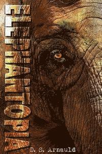 D. S. Arnauld - Elephantopia, Häftad. Tillgänglighet: Lägg i varukorg