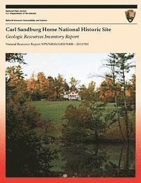 Carl Sandburg Home National Historic Site: Geologic Resources Inventory Report