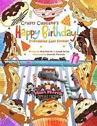 Joseph Kelley, Nick Rokicki - Crusty Cupcake's Happy Birthday: Friendships Last Forever, Häftad. Tillgänglighet: Lägg i varukorg