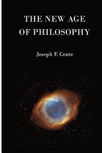 The New Age of Philosophy