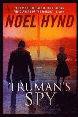 Noel Hynd - Truman's Spy, Häftad. Tillgänglighet: Lägg i varukorg