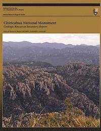 Chiricahua National Monument - Geologic Resources Inventory Report