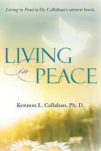 Kennon L. Callahan - Living in Peace, Häftad. Tillgänglighet: Lägg i varukorg