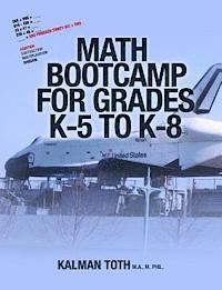 Kalman Toth M. a. M. Phil - Math Bootcamp for Grades K-5 to K-8, Häftad. Tillgänglighet: Lägg i varukorg