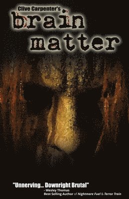 Clive Carpenter - Brain Matter, Häftad. Tillgänglighet: Lägg i varukorg