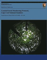 Stephen M. Smith - Coastal Forest Monitoring Protocol, Cape Cod National Seashore, Häftad