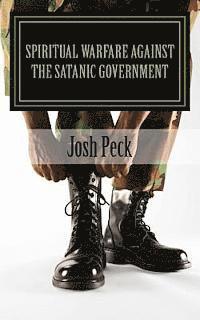 Josh Peck - Spiritual Warfare Against The Satanic Government: A Ministudy Ministry Book, Häftad. Tillgänglighet: Lägg i varukorg