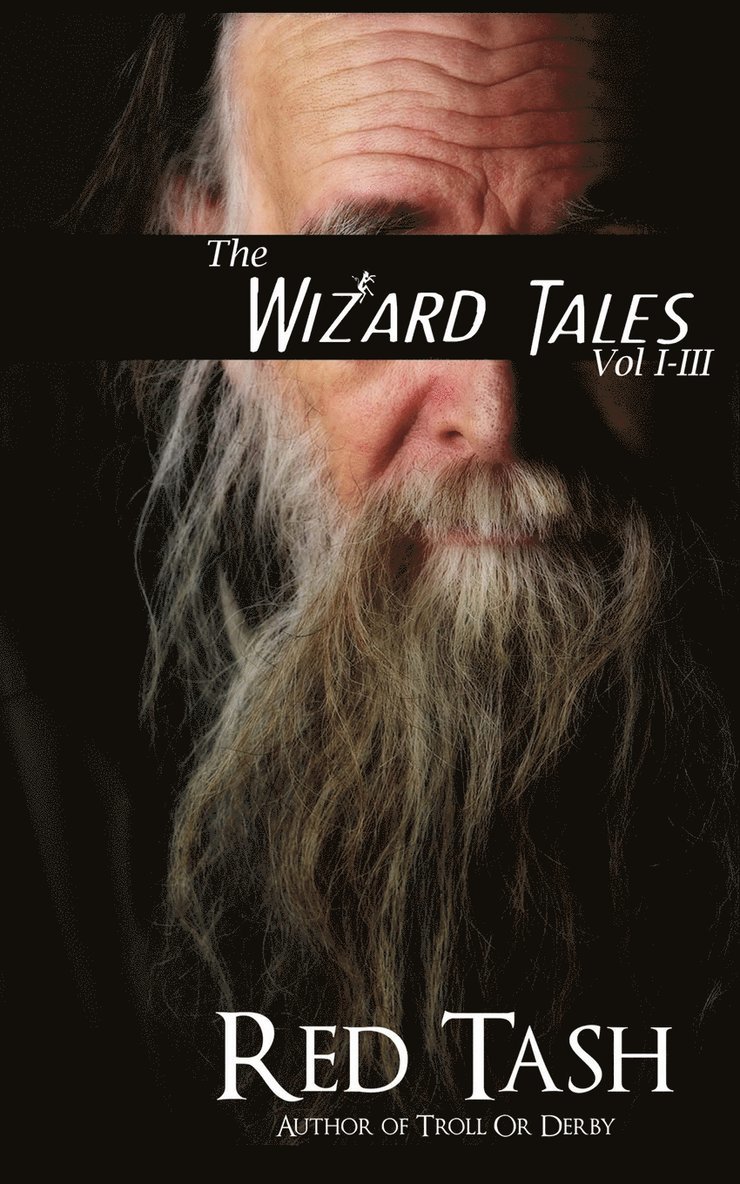 Red Tash - Wizard Tales Vol I-III, Häftad. Tillgänglighet: Lägg i varukorg