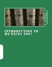 University of Cape Town - Introduction to MS Excel 2007: An Open Textbook (CC-BY) by the Centre for Educational Technology, University of Cape Town, Häftad. Tillgänglighet: Lägg i varukorg