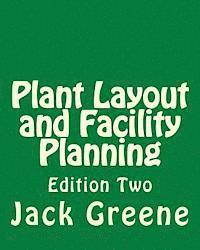 Jack Greene - Plant Layout and Facility Planning: Edition Two, Häftad. Tillgänglighet: Lägg i varukorg