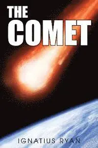 Ignatius Ryan - The Comet, Häftad. Tillgänglighet: Lägg i varukorg