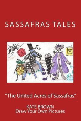 "The United Acres of Sassafras" second edition color, Häftad. Tillgänglighet: Lägg i varukorg