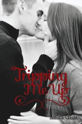 Amber Garza - Tripping Me Up, Häftad. Tillgänglighet: Lägg i varukorg