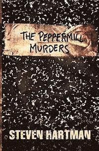 Steven Hartman - The Peppermill Murders, Häftad. Tillgänglighet: Lägg i varukorg