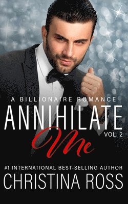Christina Ross - Annihilate Me, Vol. 2, Häftad. Tillgänglighet: Lägg i varukorg