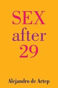 Alejandro De Artep - Sex After 29, Häftad. Tillgänglighet: Lägg i varukorg
