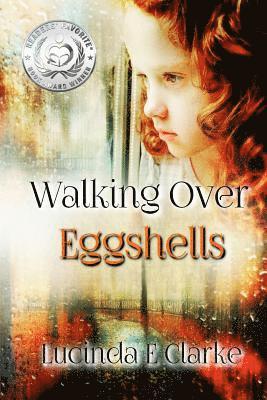 Lucinda E. Clarke - Walking Over Eggshells, Häftad. Tillgänglighet: Lägg i varukorg