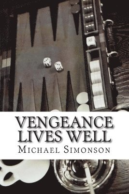 Michael Simonson - Vengeance Lives Well, Häftad