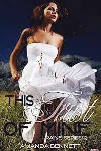 Amanda Bennett - This Trust of Mine (Raine Series 2), Häftad. Tillgänglighet: Lägg i varukorg