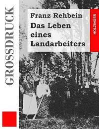 Franz Rehbein - Das Leben eines Landarbeiters (Großdruck), Häftad. Tillgänglighet: Lägg i varukorg
