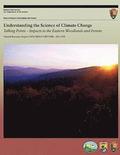 Understanding the Science of Climate Change Talking Points ? Impacts to the Eastern Woodlands and Forests