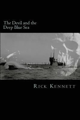 Rick Kennett - Devil and the Deep Blue Sea, Häftad. Tillgänglighet: Lägg i varukorg