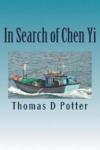 Thomas D. Potter - In Search of Chen Yi, Häftad. Tillgänglighet: Lägg i varukorg