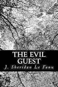 J. Sheridan Le Fanu - The Evil Guest, Häftad. Tillgänglighet: Lägg i varukorg