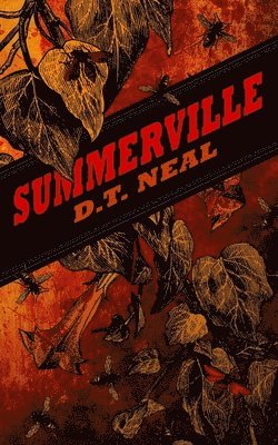 D. T. Neal - Summerville, Häftad. Tillgänglighet: Lägg i varukorg