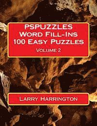 Larry Harrington - PSPUZZLES Word Fill-Ins 100 Easy Puzzles Volume 2, Häftad