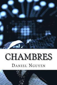 Daniel Nguyen - Chambres, Häftad. Tillgänglighet: Lägg i varukorg