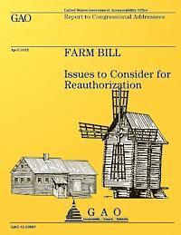 Government Accountability Office - Farm Bill: Issues to Consider for Reauthorization, Häftad. Tillgänglighet: Lägg i varukorg