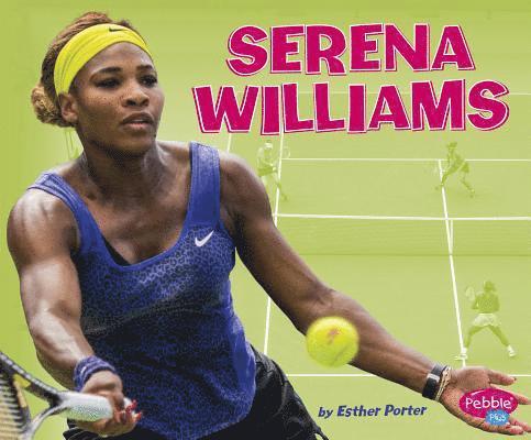 Esther Porter - Serena Williams, Inbunden