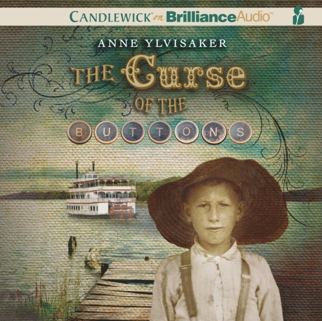 Anne Ylvisaker - Curse of the Buttons, Ljudbok