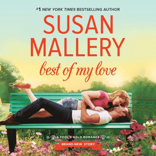 Susan Mallery - Best of My Love, Ljudbok