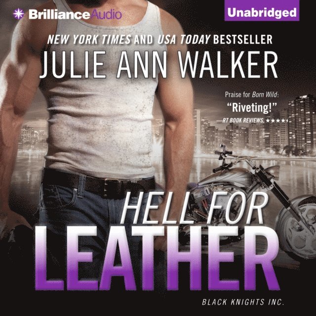 Julie Ann Walker - Hell for Leather, Ljudbok