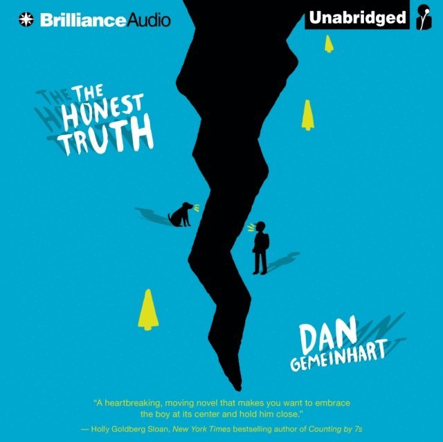 Dan Gemeinhart - Honest Truth, Ljudbok