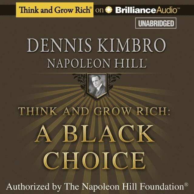 Napoleon Hill, Dennis Kimbro - Think and Grow Rich: A Black Choice, Ljudbok