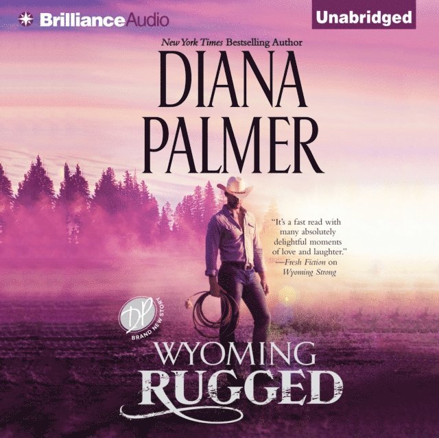 Diana Palmer - Wyoming Rugged, Ljudbok