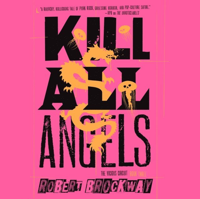 Robert Brockway - Kill All Angels, Ljudbok